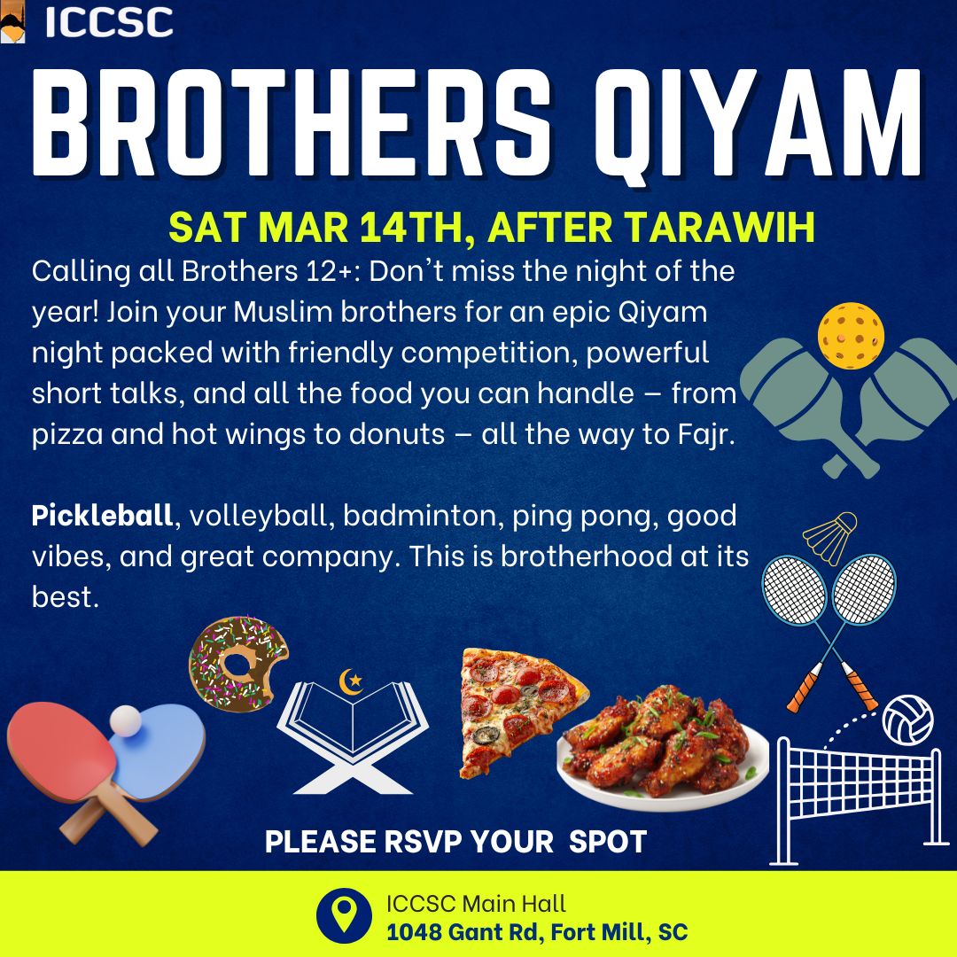 ICCSC Brothers Qiyam - Saturday March 14th After Tarawih - Brothers 12+ - Pickleball, volleyball, badminton, ping pong, food and great company